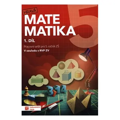 Hravá matematika 5 – pracovní sešit 1.díl