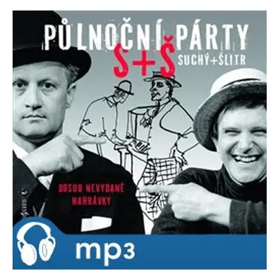 Půlnoční párty Suchý + Šlitr, mp3 - Jiří Suchý, Jiří Šlitr