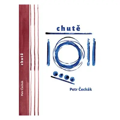 Chutě - Petr Čechák