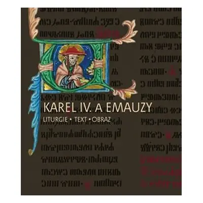 Karel IV. a Emauzy