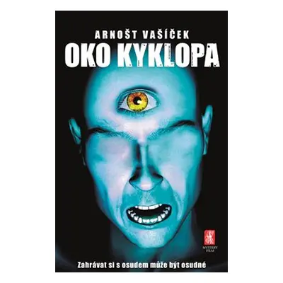 Oko Kyklopa - Arnošt Vašíček