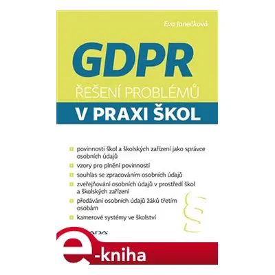 GDPR - Řešení problémů v praxi škol - Eva Janečková