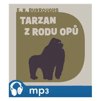 Tarzan z rodu Opů, mp3 - Edgar Rice Burroughs