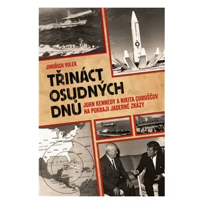 Třináct osudných dnů - Jindřich Volek