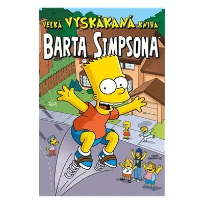 Velká vyskákaná kniha Barta Simpsona - Matt Groening