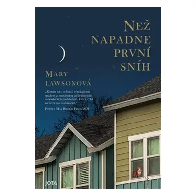 Než napadne první sníh - Mary Lawsonová