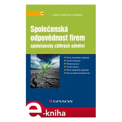 Společenská odpovědnost firem společensky citlivých odvětví - Liběna Tetřevová