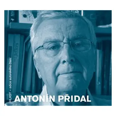 Antonín Přidal - Antonín Přidal