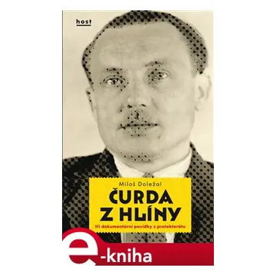 Čurda z hlíny - Miloš Doležal