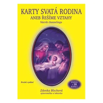 Karty Svatá rodina aneb řešíme vztahy - Zdenka Blechová