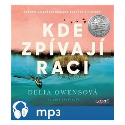 Kde zpívají raci, mp3 - Delia Owensová