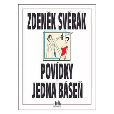 Povídky a jedna báseň - Zdeněk Svěrák