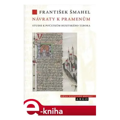 Návraty k pramenům - František Šmahel