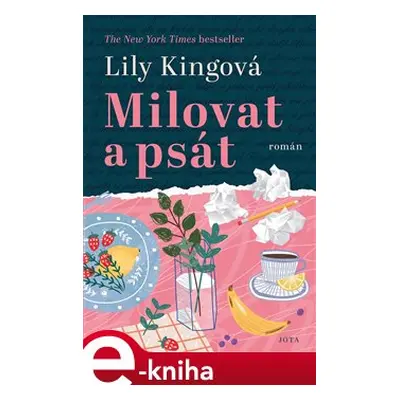 Milovat a psát - Lily Kingová