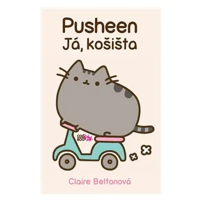 Pusheen - Já, košišta - Claire Beltonová