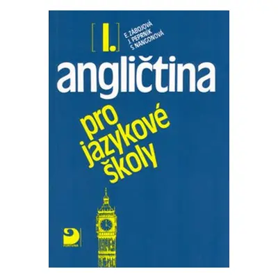 Angličtina pro jazykové školy I. - Jaroslav Peprník, Stella Nangonová, Eva Zábojová