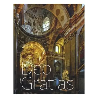 Deo gratias - Tomáš Špidlík, Libor Teplý, Václav Dlabka, Petr Přádka