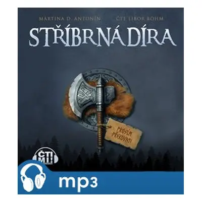 Stříbrná díra, mp3 - Martina D. Antonín