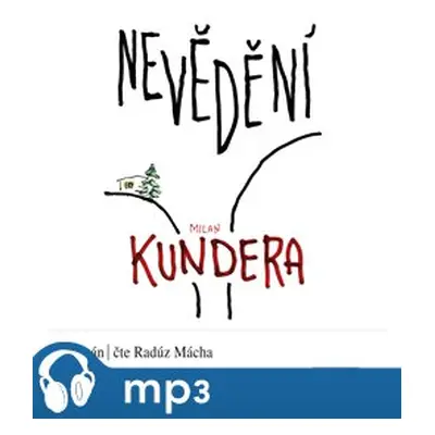 Nevědění, mp3 - Milan Kundera