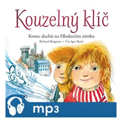 Kouzelný klíč – Konec duchů na Hlodavčím zámku, mp3 - Richard Bergman