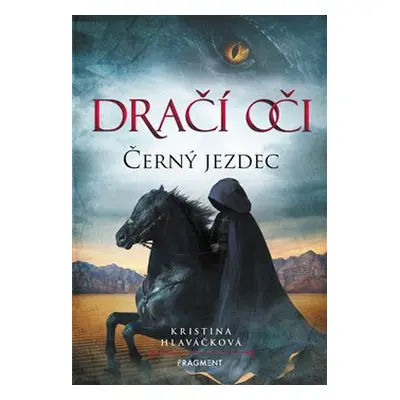 Dračí oči – Černý jezdec - Kristina Hlaváčková