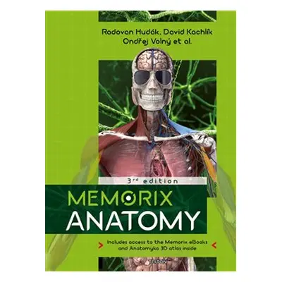 Memorix Anatomy - 3rd edition - Radovan Hudák, David Kachlík, kol.