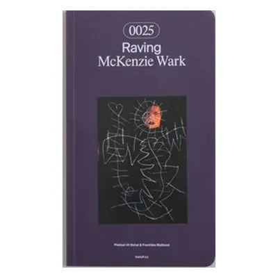 Raving - Wark McKenzie