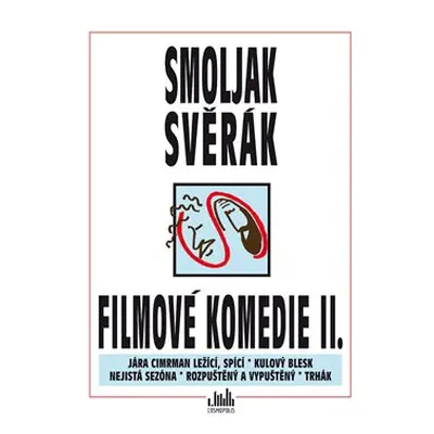 Filmové komedie II. - Ladislav Smoljak, Zdeněk Svěrák, Jaroslav Weigel