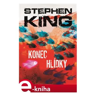 Konec hlídky - Stephen King