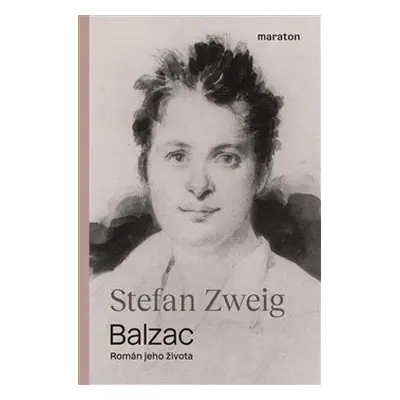 Balzac - Stefan Zweig