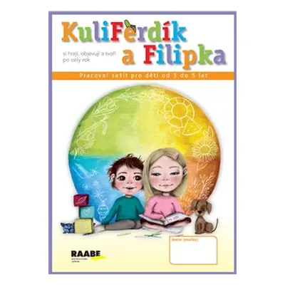 KuliFerdík a Filipka - Silvie Holečková, Hana Nádvorníková, Jana Pechancová