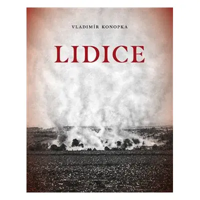 Lidice - Vladimír Konopka