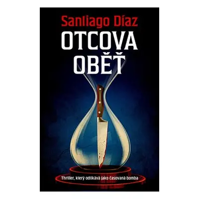 Otcova oběť - Santiago Díaz