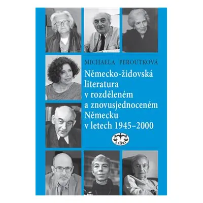 Německo-židovská literatura v rozděleném a znovusjednoceném Německu v letech 1945–2000 - Michael