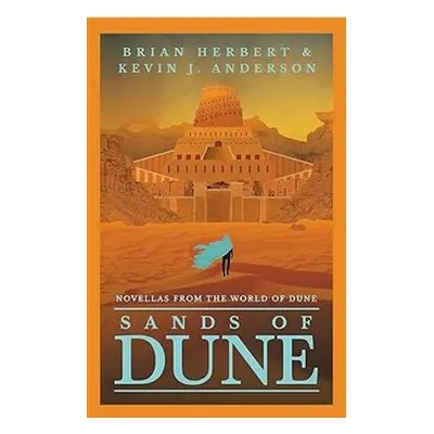 Sands of Dune - Brian Herbert, Kevin J. Anderson