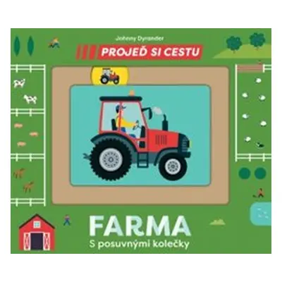 Projeď si cestu - Farma - Johnny Dyrander