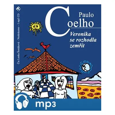 Veronika se rozhodla zemřít, mp3 - Paulo Coelho