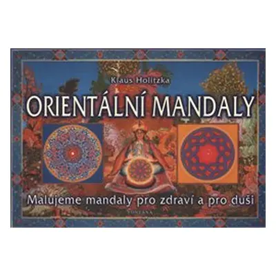 Orientální mandaly - Klaus Holitzka