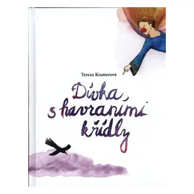 Dívka s havraními křídly - Tereza Kramerová