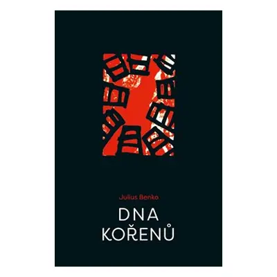 Dna kořenů - Julius Benko