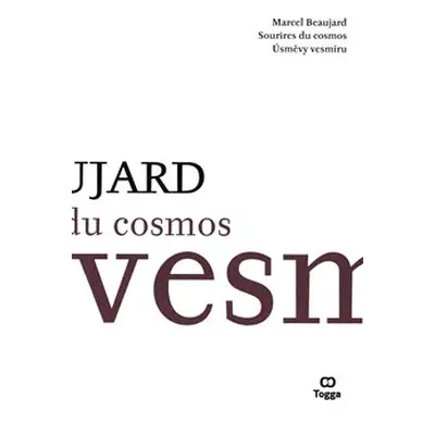 Úsměvy vesmíru / Sourires du Cosmos - Marcel Beaujard