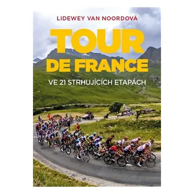 Tour de France - Lidewey van Noord