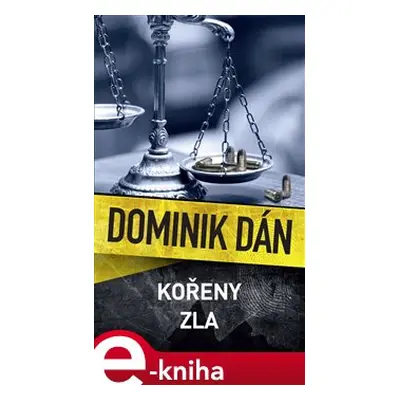 Kořeny zla - Dominik Dán