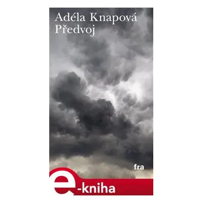 Předvoj - Adéla Knapová