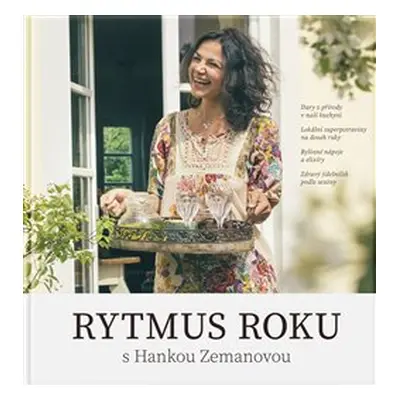 Rytmus roku s Hankou Zemanovou - Hana Zemanová