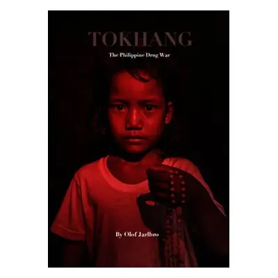 Tokhang - Olof Jarlbro