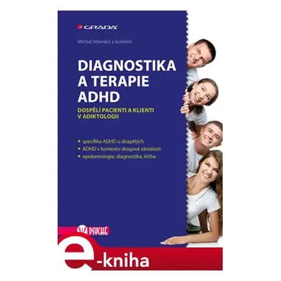 Diagnostika a terapie ADHD - Michal Miovský, kol.