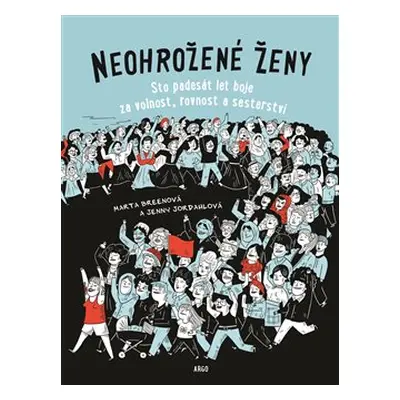 Neohrožené ženy - Marta Breenová, Jenny Jordahlová