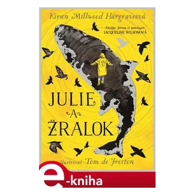 Julie a žralok - Kiran Millwood Hargraveová