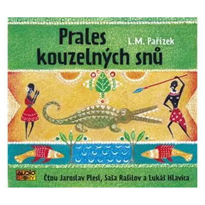 Prales kouzelných snů - L.M. Pařízek